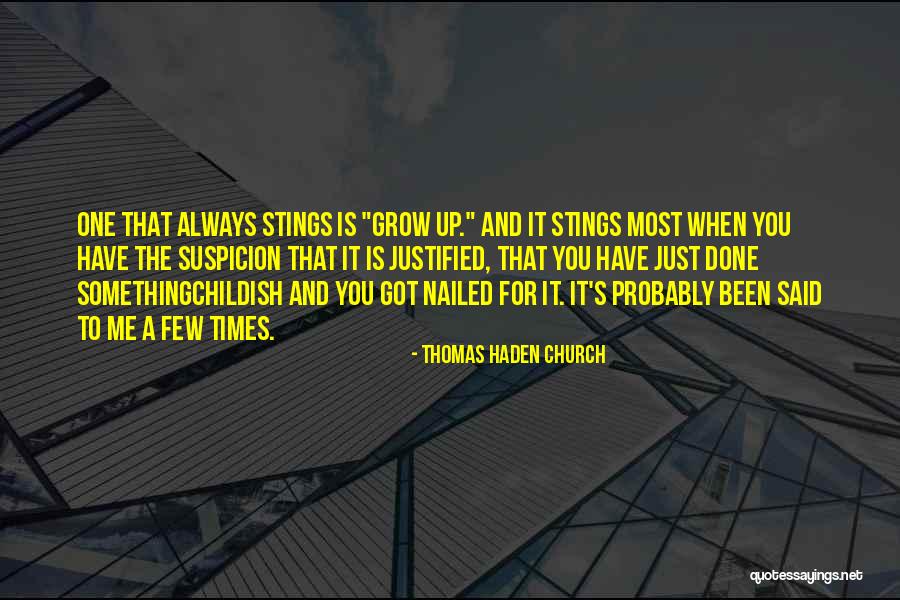 You Nailed It Quotes By Thomas Haden Church You Nailed It Quotes By Thomas Haden Church