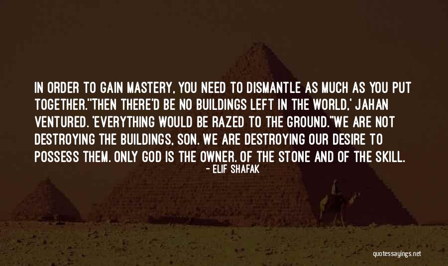 You Need God Quotes By Elif Shafak