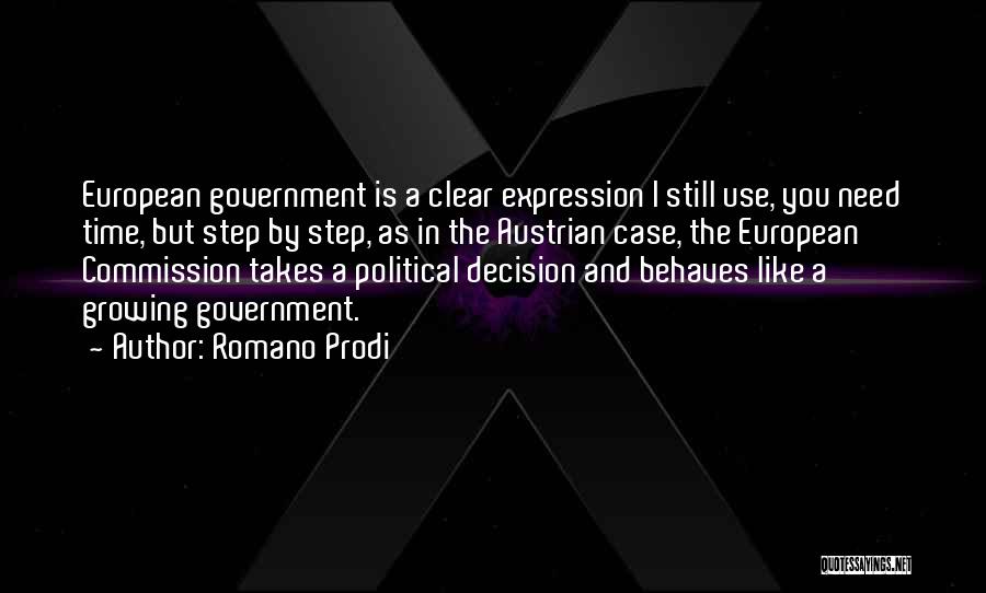 You Need Time Quotes By Romano Prodi
