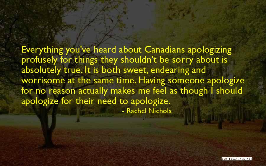 You Need To Apologize Quotes By Rachel Nichols