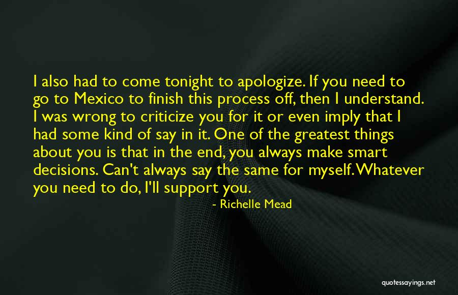 You Need To Apologize Quotes By Richelle Mead