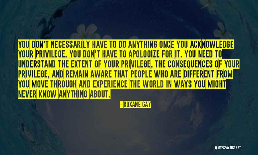 You Need To Apologize Quotes By Roxane Gay