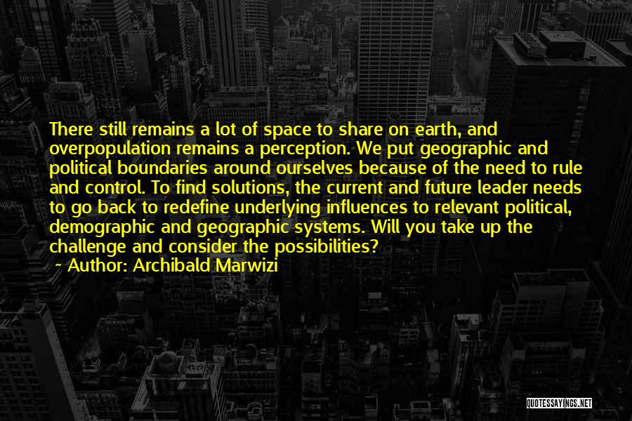 You Need To Change Quotes By Archibald Marwizi