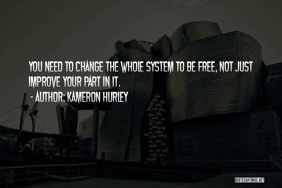 You Need To Change Quotes By Kameron Hurley