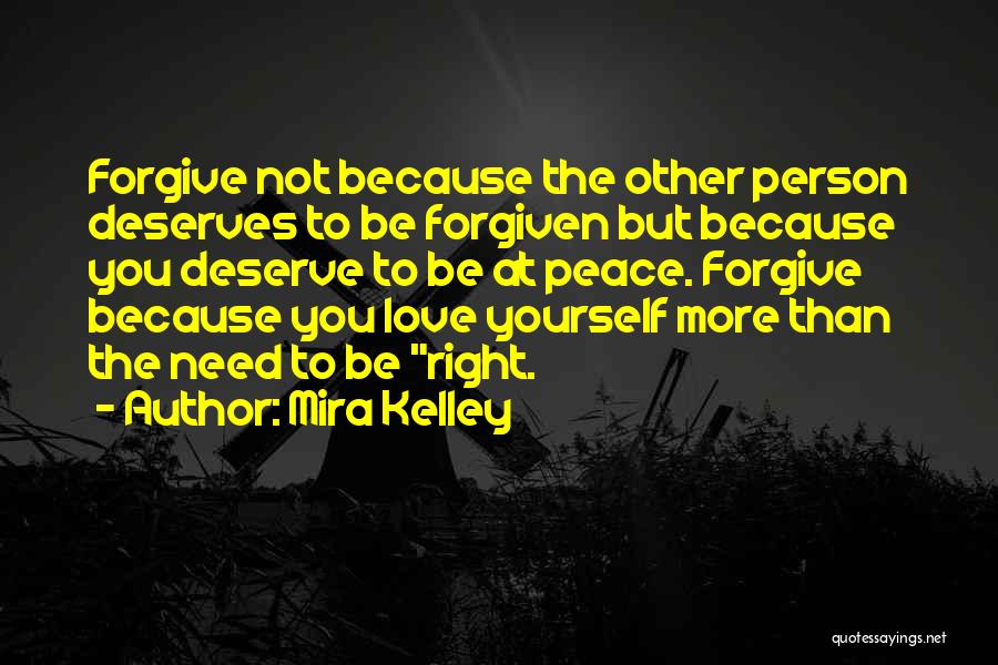 You Need To Forgive Quotes By Mira Kelley