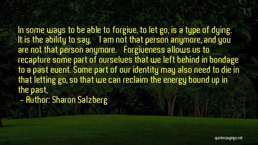 You Need To Forgive Quotes By Sharon Salzberg