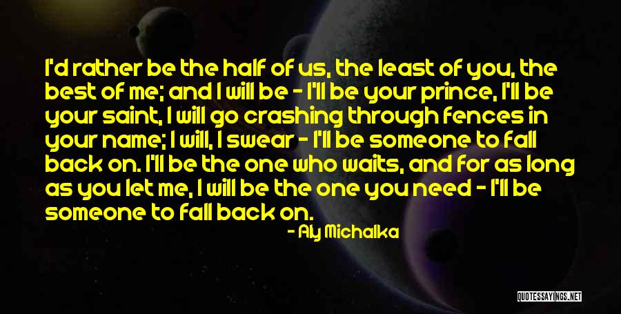 You Need To Let Me Go Quotes By Aly Michalka You Need To Let Me Go Quotes By Aly Michalka