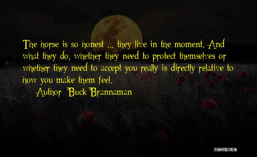 You Need To Live Quotes By Buck Brannaman