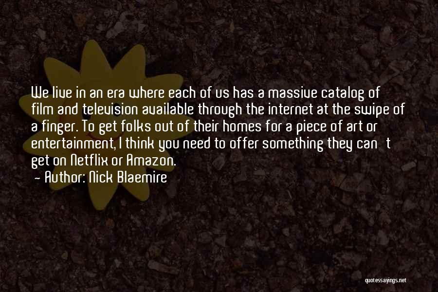 You Need To Live Quotes By Nick Blaemire
