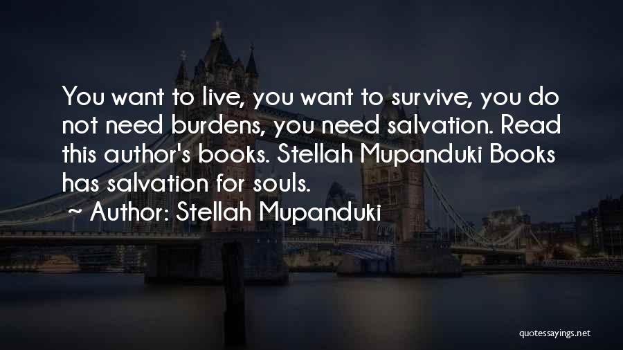 You Need To Live Quotes By Stellah Mupanduki