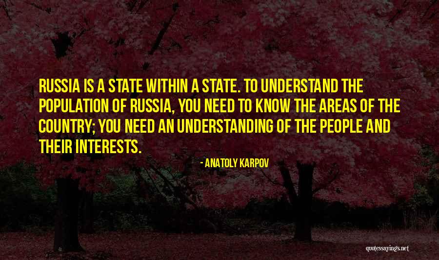 You Need To Understand Quotes By Anatoly Karpov