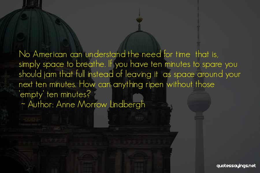 You Need To Understand Quotes By Anne Morrow Lindbergh