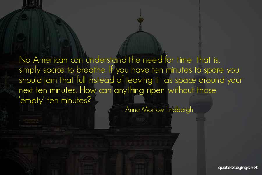 You Need To Understand Quotes By Anne Morrow Lindbergh