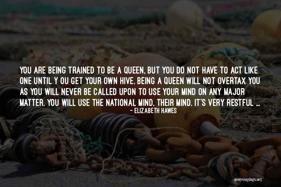 You Never Called Quotes By Elizabeth Hawes