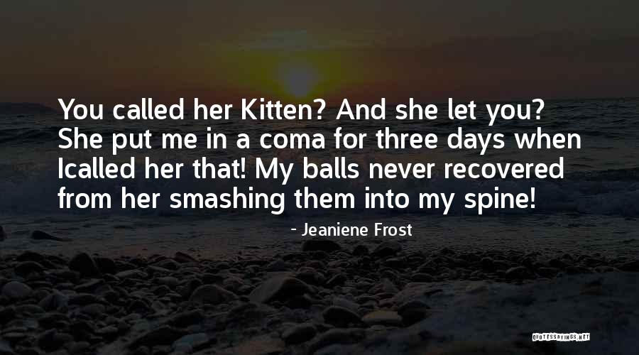 You Never Called Quotes By Jeaniene Frost