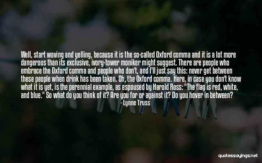 You Never Called Quotes By Lynne Truss You Never Called Quotes By Lynne Truss