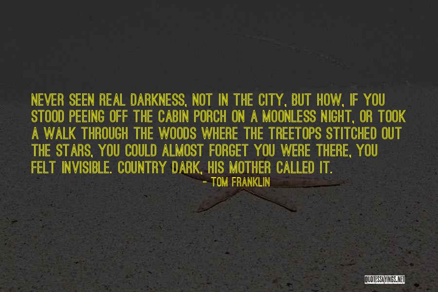 You Never Called Quotes By Tom Franklin You Never Called Quotes By Tom Franklin