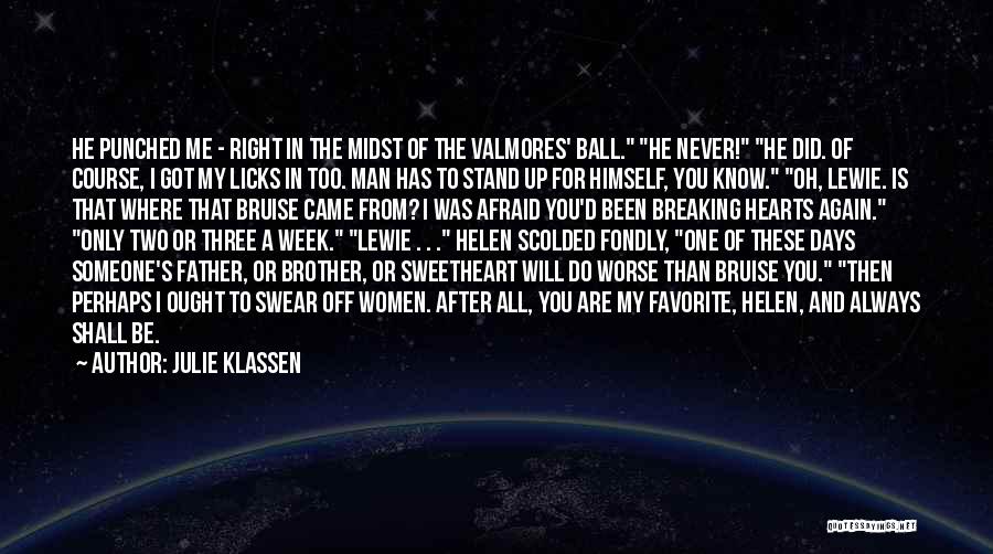 You Never Came Quotes By Julie Klassen