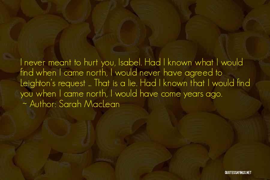 You Never Came Quotes By Sarah MacLean