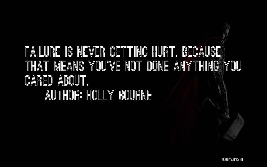 You Never Cared Quotes By Holly Bourne