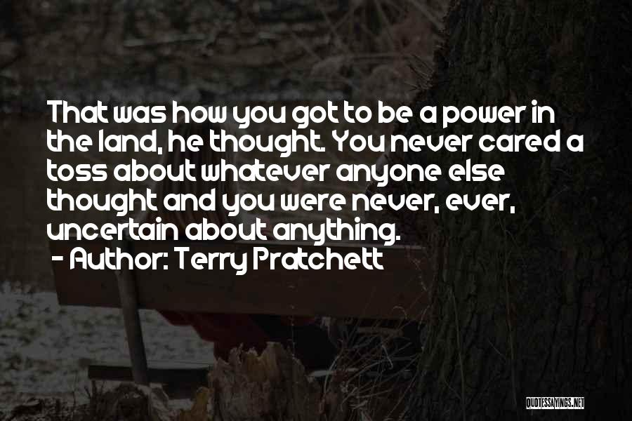 You Never Cared Quotes By Terry Pratchett