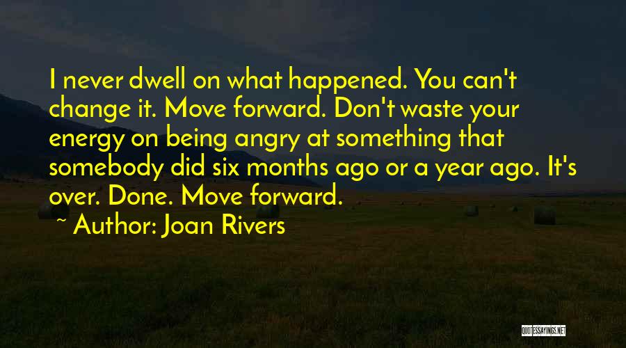 You Never Change Quotes By Joan Rivers