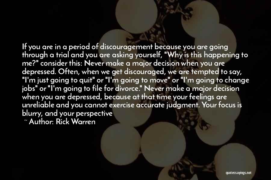 You Never Consider My Feelings Quotes By Rick Warren