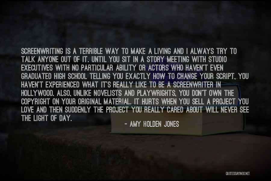 You Never Even Cared Quotes By Amy Holden Jones You Never Even Cared Quotes By Amy Holden Jones