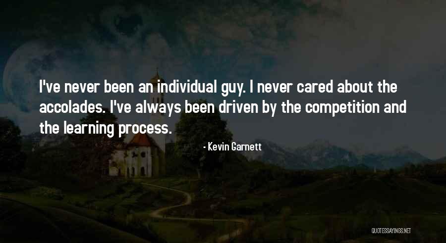You Never Even Cared Quotes By Kevin Garnett You Never Even Cared Quotes By Kevin Garnett