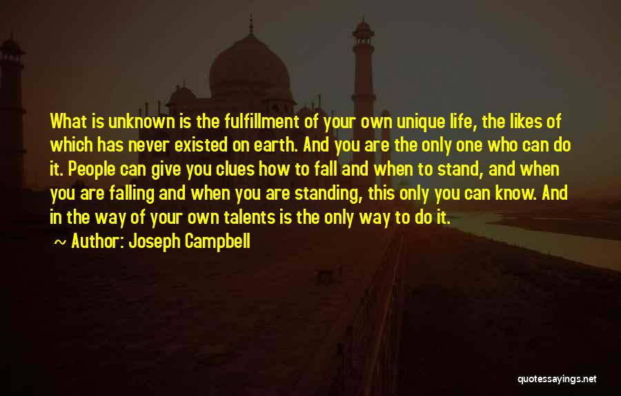 You Never Existed Quotes By Joseph Campbell