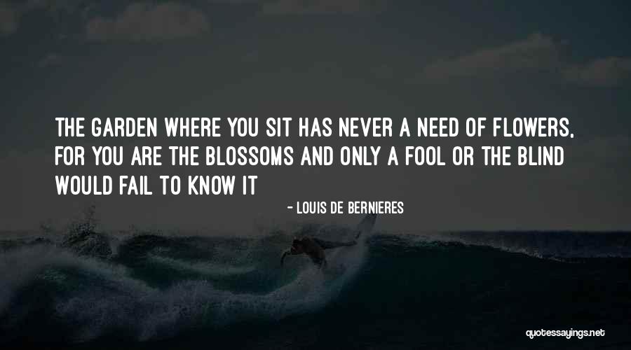 You Never Fail Quotes By Louis De Bernieres You Never Fail Quotes By Louis De Bernieres