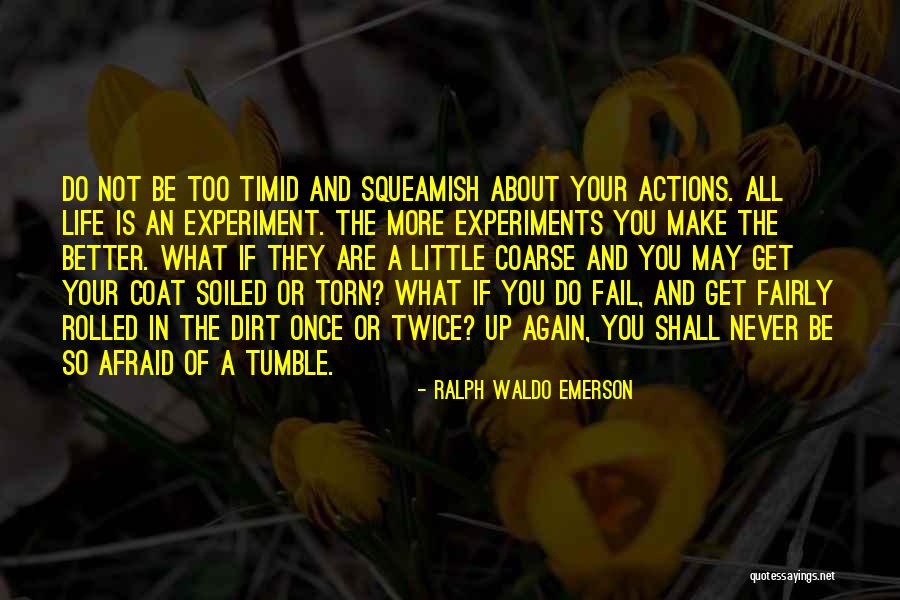 You Never Fail Quotes By Ralph Waldo Emerson You Never Fail Quotes By Ralph Waldo Emerson