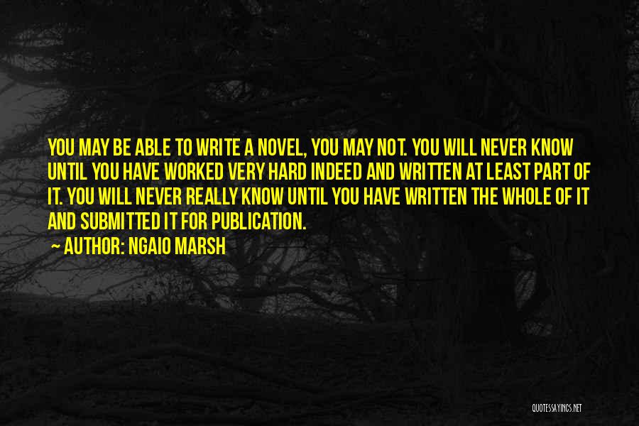 You Never Know Until Quotes By Ngaio Marsh