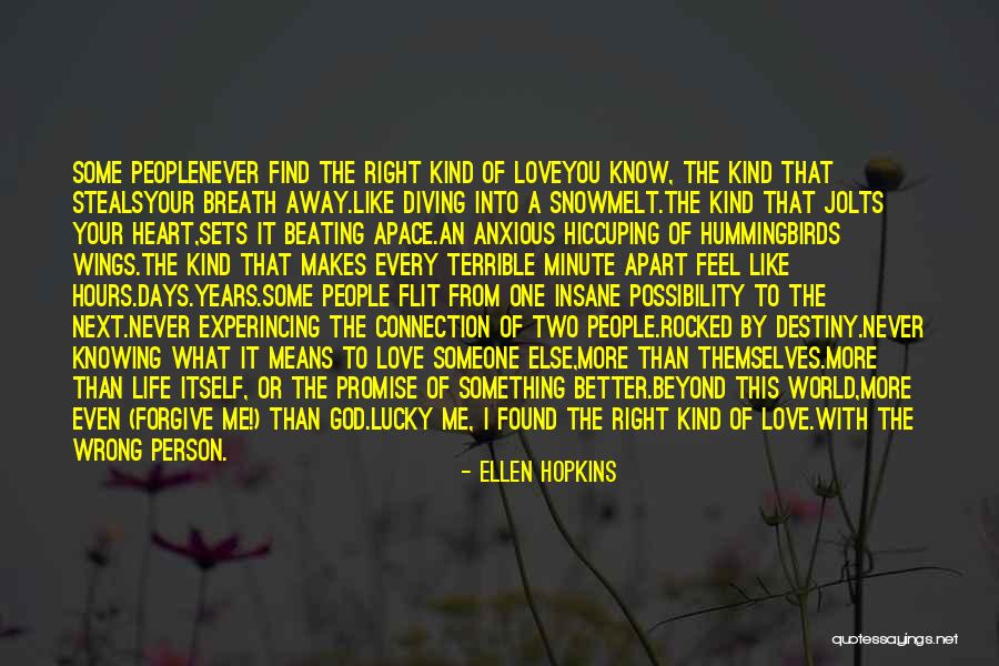 You Never Know What I Feel Quotes By Ellen Hopkins You Never Know What I Feel Quotes By Ellen Hopkins