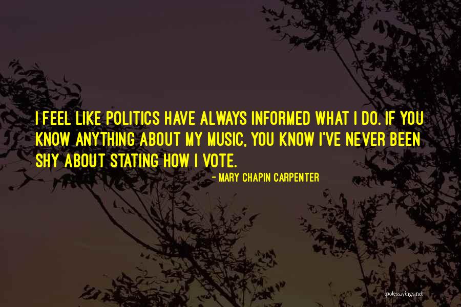 You Never Know What I Feel Quotes By Mary Chapin Carpenter You Never Know What I Feel Quotes By Mary Chapin Carpenter