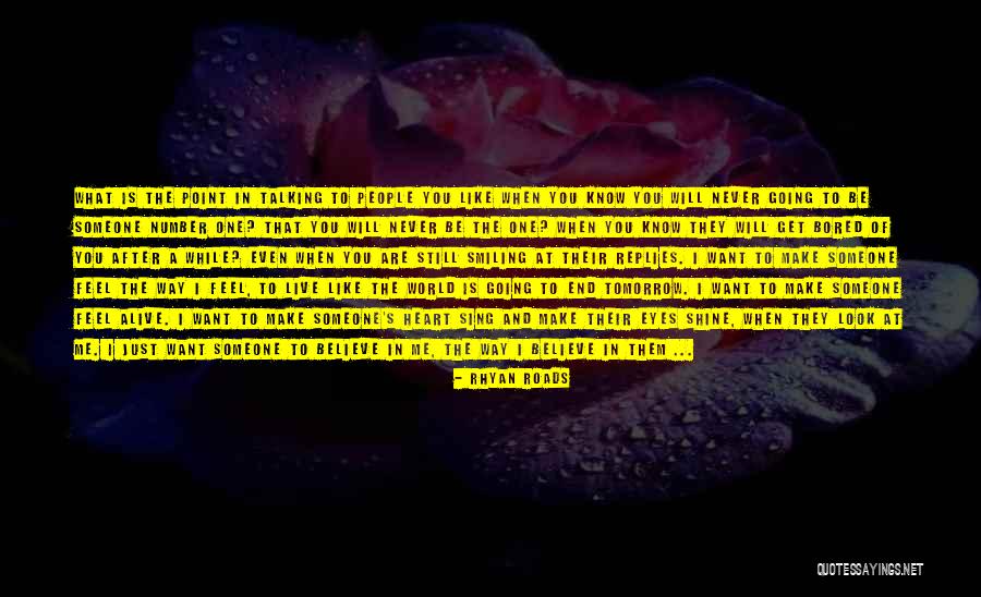 You Never Know What I Feel Quotes By Rhyan Roads You Never Know What I Feel Quotes By Rhyan Roads