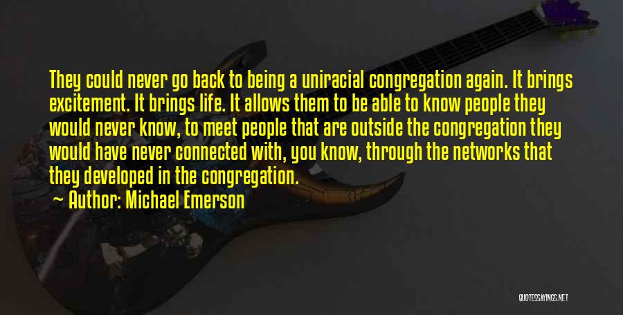 You Never Know What Life Brings Quotes By Michael Emerson