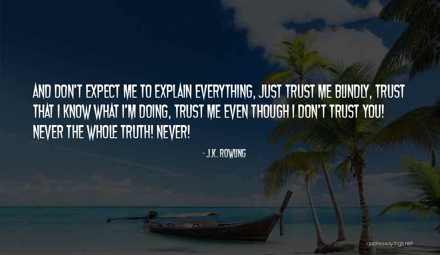 You Never Know What To Expect Quotes By J.K. Rowling You Never Know What To Expect Quotes By J.K. Rowling