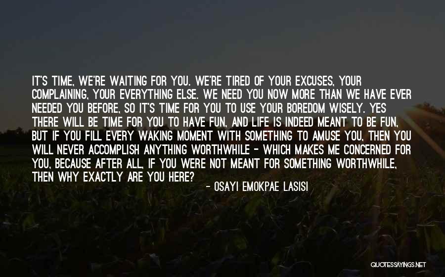 You Never Meant Anything Quotes By Osayi Emokpae Lasisi You Never Meant Anything Quotes By Osayi Emokpae Lasisi