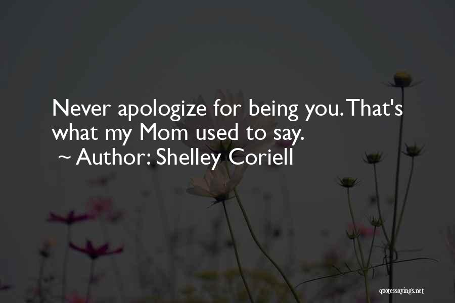 You Never Say Goodbye Quotes By Shelley Coriell