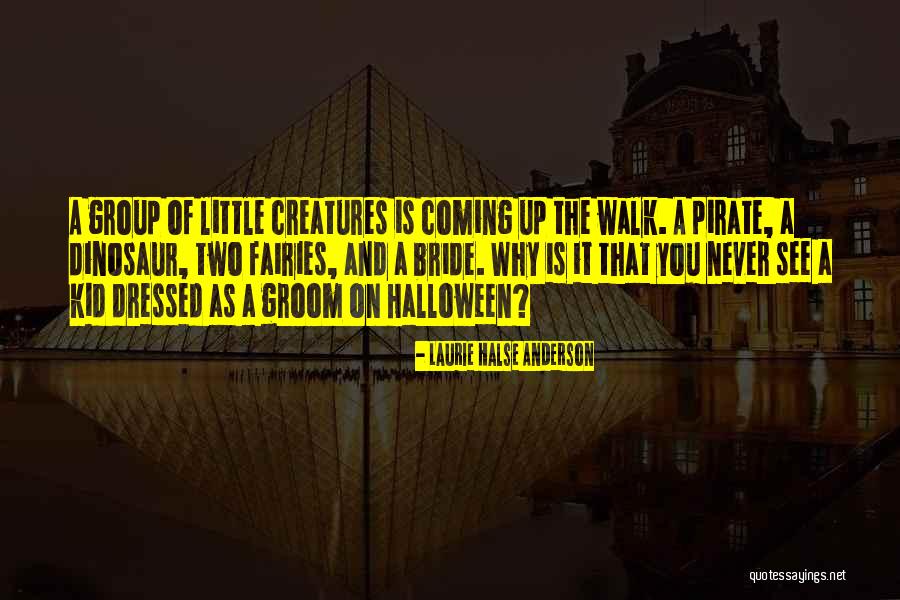You Never See It Coming Quotes By Laurie Halse Anderson