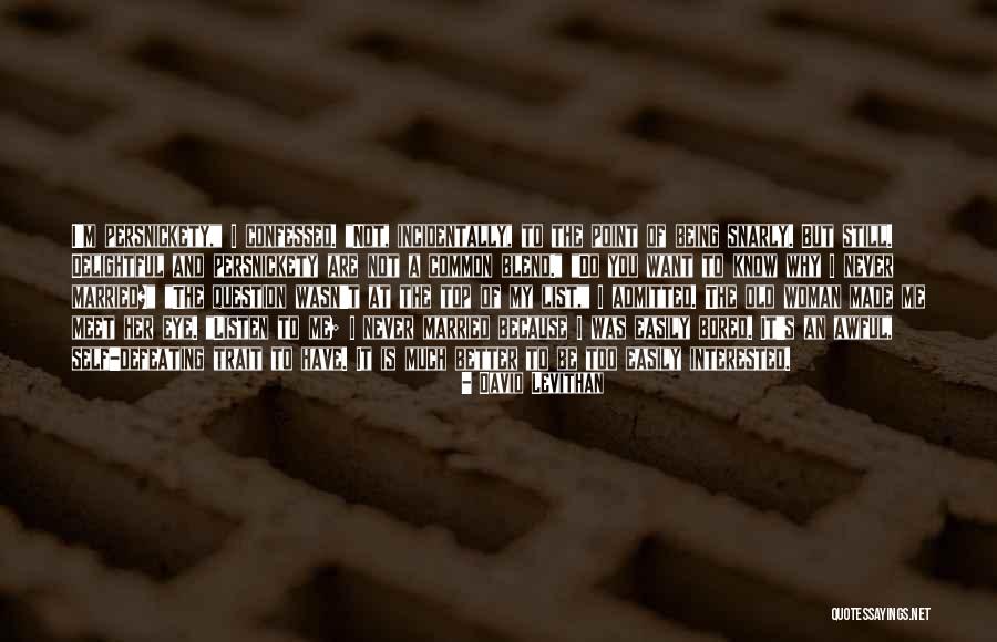 You Never Too Old Quotes By David Levithan You Never Too Old Quotes By David Levithan