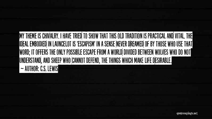 You Never Tried To Understand Me Quotes By C.S. Lewis