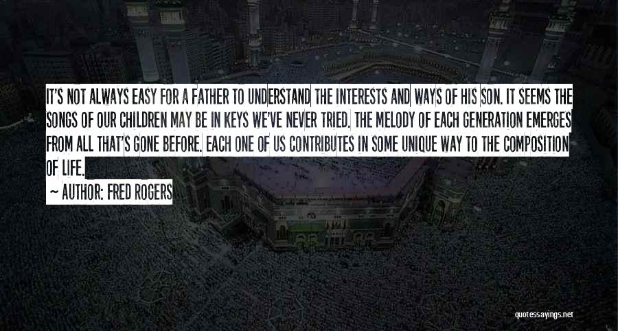 You Never Tried To Understand Me Quotes By Fred Rogers