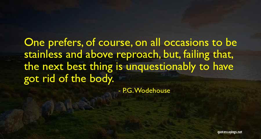 You Nikki Leigh Quotes By P.G. Wodehouse You Nikki Leigh Quotes By P.G. Wodehouse