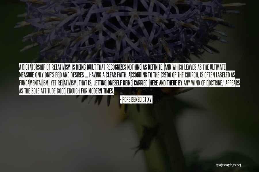 You Not Being Good Enough For Someone Quotes By Pope Benedict XVI You Not Being Good Enough For Someone Quotes By Pope Benedict XVI