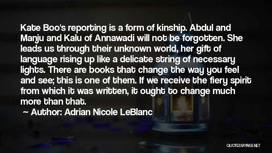 You Not Forgotten Quotes By Adrian Nicole LeBlanc