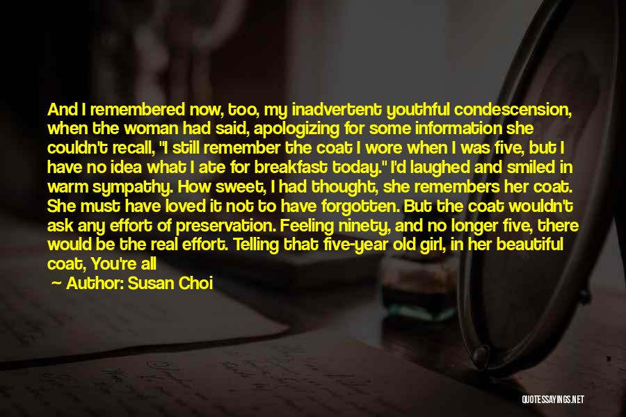 You Not Forgotten Quotes By Susan Choi
