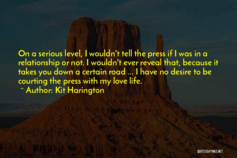 You Not On My Level Quotes By Kit Harington