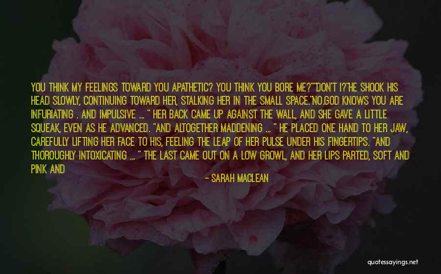 You Not Perfect Quotes By Sarah MacLean You Not Perfect Quotes By Sarah MacLean